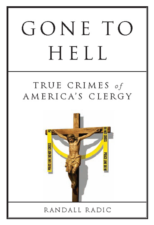 Title details for Gone to Hell by Randall Radic - Available